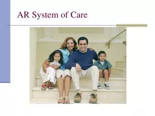 AR System of Care