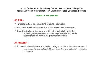 A Pre Evaluation of Feasibility Factors for Technical Change to Reduce Aflatoxin Contamination in Groundnut Based Liveli