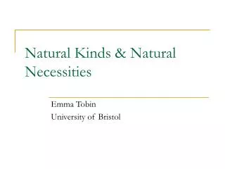 Natural Kinds &amp; Natural Necessities