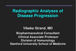 Radiographic Analyses of Disease Progression