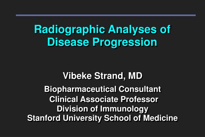 radiographic analyses of disease progression