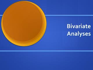 Bivariate Analyses