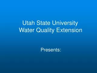 Utah State University Water Quality Extension