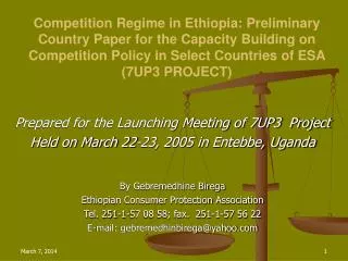 Competition Regime in Ethiopia: Preliminary Country Paper for the Capacity Building on Competition Policy in Select Coun