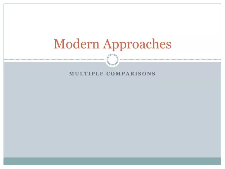 modern approaches