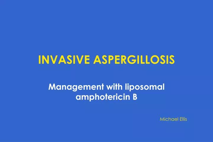 invasive aspergillosis