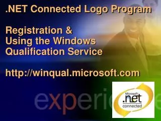 .NET Connected Logo Program Registration &amp; Using the Windows Qualification Service winqual.microsoft