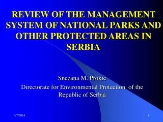 REVIEW OF THE MANAGEMENT SYSTEM OF NATIONAL PARKS AND OTHER PROTECTED AREAS IN SERBIA