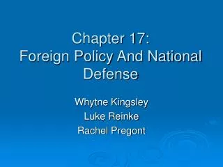 Chapter 17: Foreign Policy And National Defense