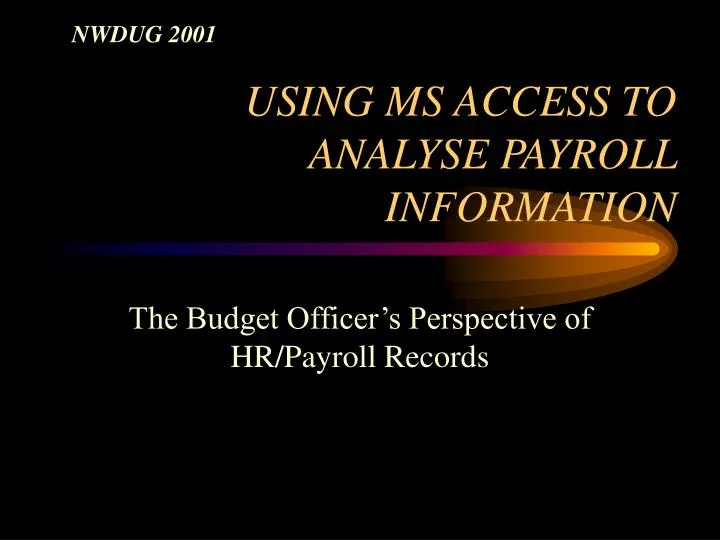 using ms access to analyse payroll information