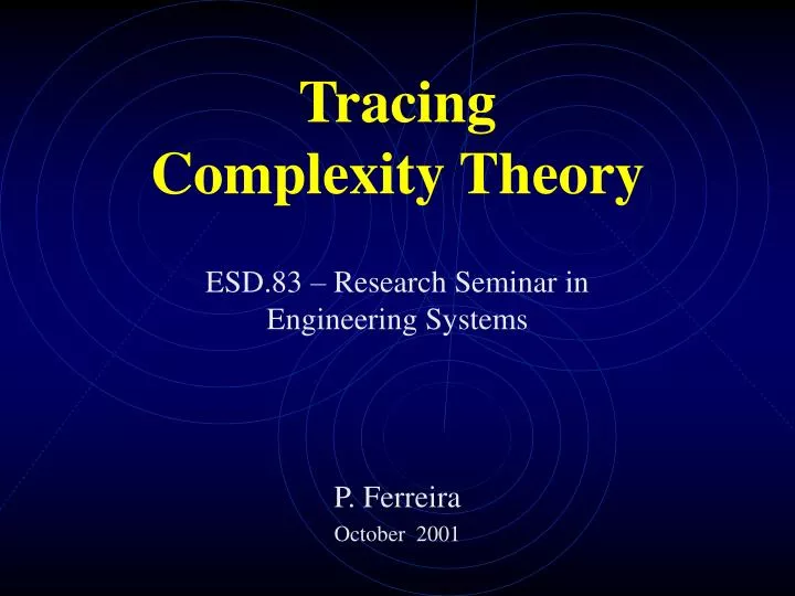 tracing complexity theory