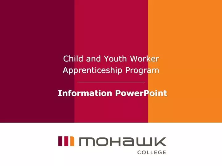 child and youth worker apprenticeship program information powerpoint