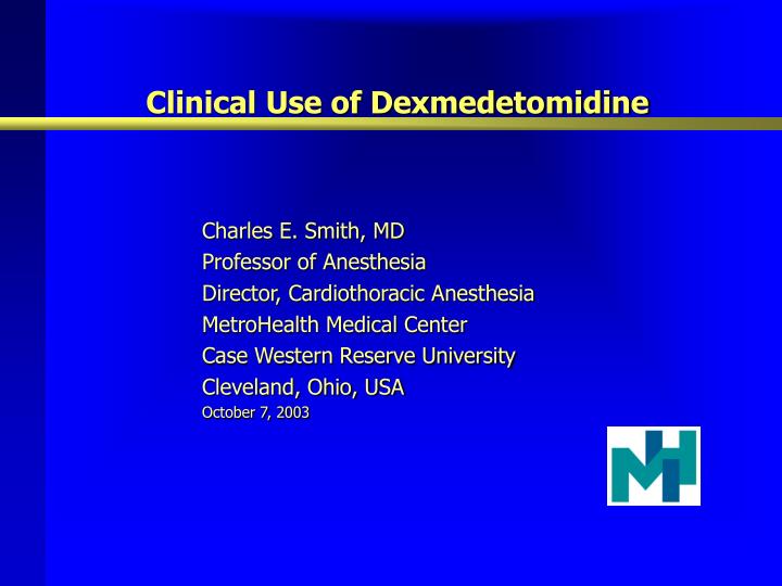 clinical use of dexmedetomidine