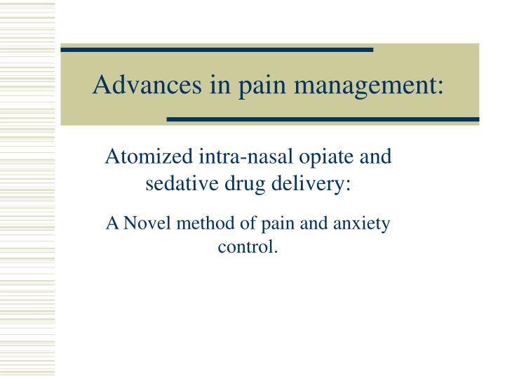 advances in pain management