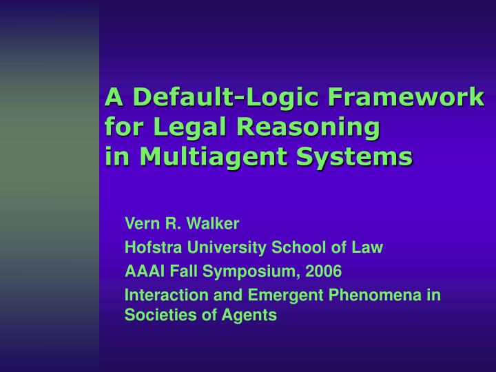 a default logic framework for legal reasoning in multiagent systems