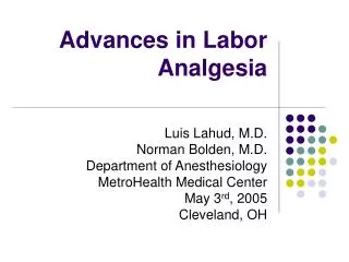 Advances in Labor Analgesia