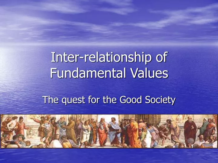 inter relationship of fundamental values