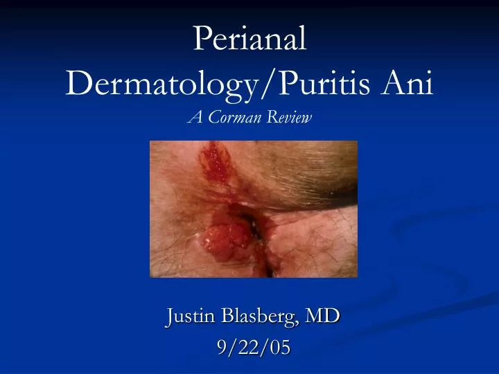 perianal dermatology puritis ani a corman review