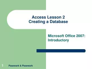 Access Lesson 2 Creating a Database