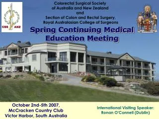 Colorectal Surgical Society of Australia and New Zealand and Section of Colon and Rectal Surgery, Royal Australasian
