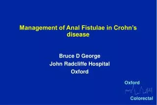 Management of Anal Fistulae in Crohn’s disease