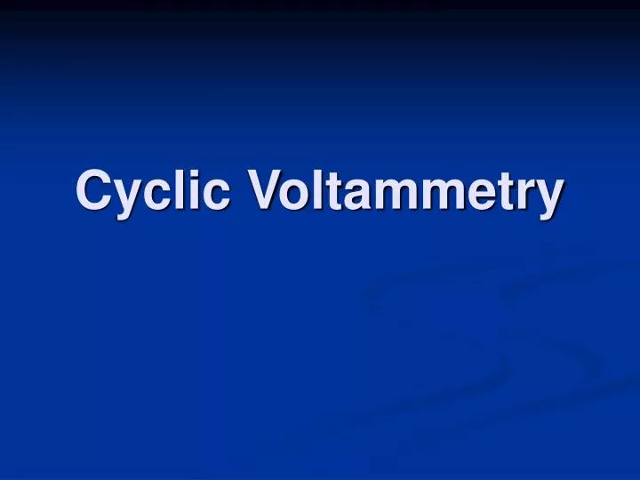cyclic voltammetry