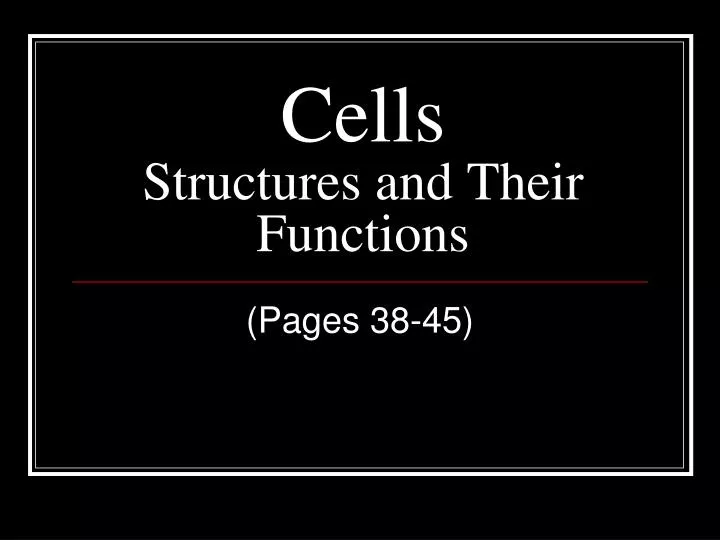 cells structures and their functions