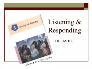 Listening &amp; Responding