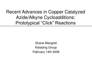 Recent Advances in Copper Catalyzed Azide/Alkyne Cycloadditions: Prototypical “Click” Reactions