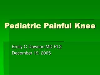 Pediatric Painful Knee