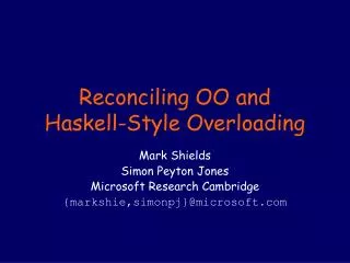 Reconciling OO and Haskell-Style Overloading