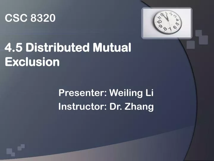 csc 8320 4 5 distributed mutual exclusion