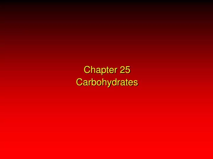 chapter 25 carbohydrates