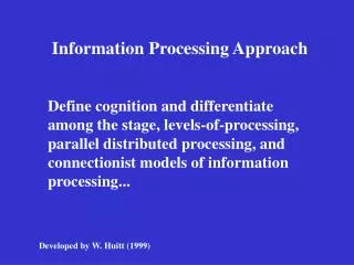 Information Processing Approach