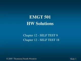 EMGT 501 HW Solutions 	Chapter 12 - SELF TEST 9 	Chapter 12 - SELF TEST 18