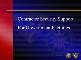 Contractor Security Support For Government Facilities