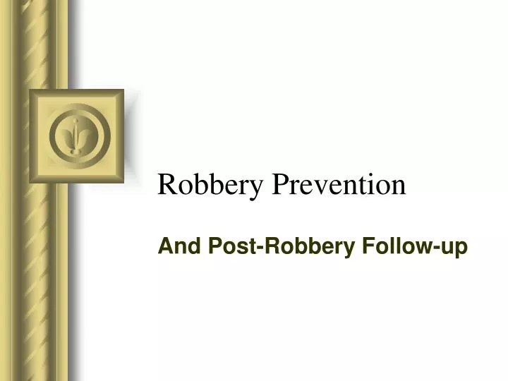 robbery prevention