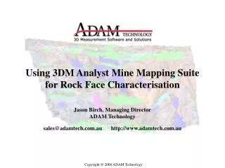 Using 3DM Analyst Mine Mapping Suite for Rock Face Characterisation