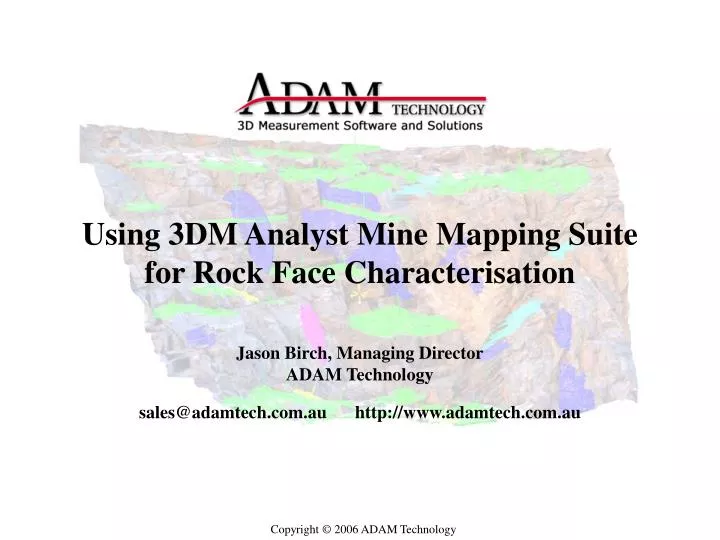 using 3dm analyst mine mapping suite for rock face characterisation