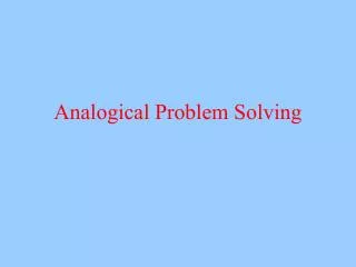 Analogical Problem Solving