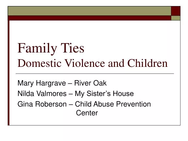 family ties domestic violence and children