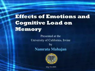 Effects of Emotions and Cognitive Load on Memory