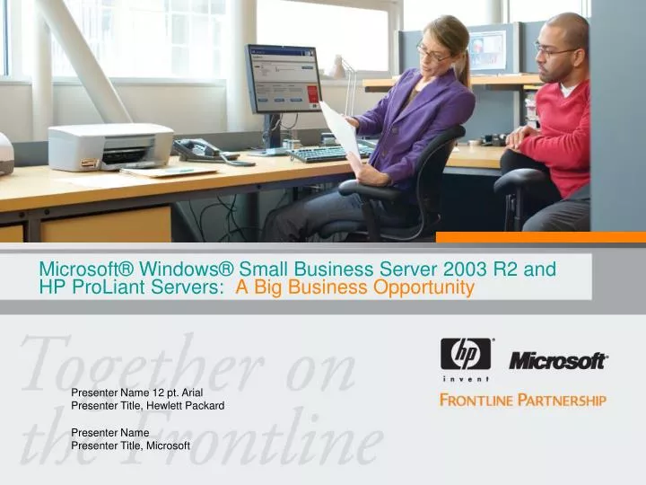 microsoft windows small business server 2003 r2 and hp proliant servers a big business opportunity