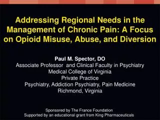 Addressing Regional Needs in the Management of Chronic Pain: A Focus on Opioid Misuse, Abuse, and Diversion