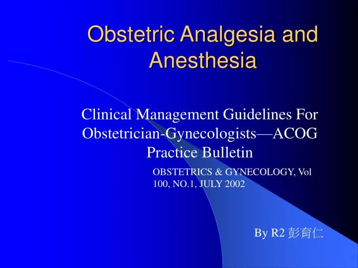 obstetric analgesia and anesthesia