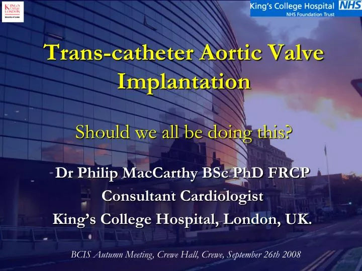 trans catheter aortic valve implantation should we all be doing this