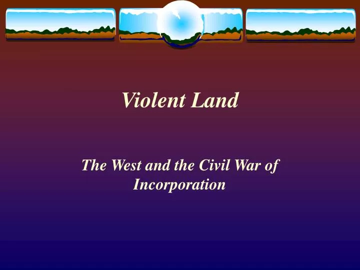 violent land