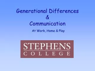 Generational Differences &amp; Communication