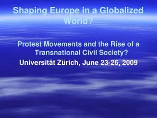 Shaping Europe in a Globalized World?