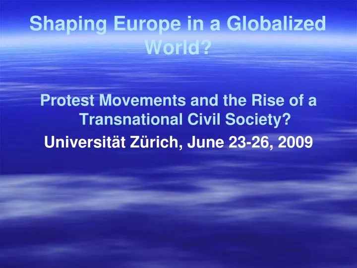 shaping europe in a globalized world
